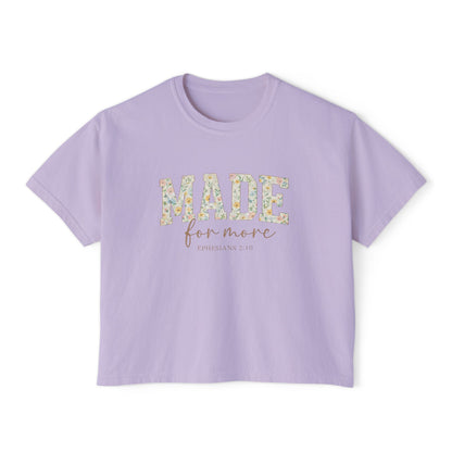 Made For More Floral Boxy Tee — Inspirational Women's Crop T-Shirt