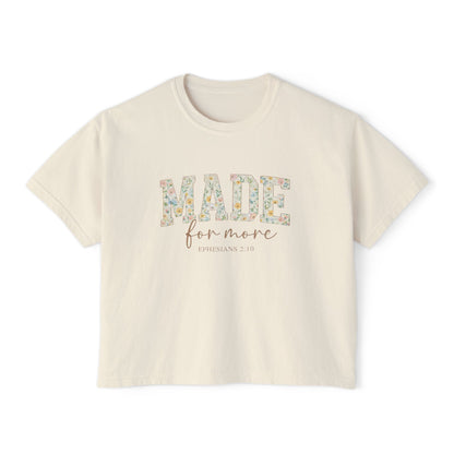 Made For More Floral Boxy Tee — Inspirational Women's Crop T-Shirt