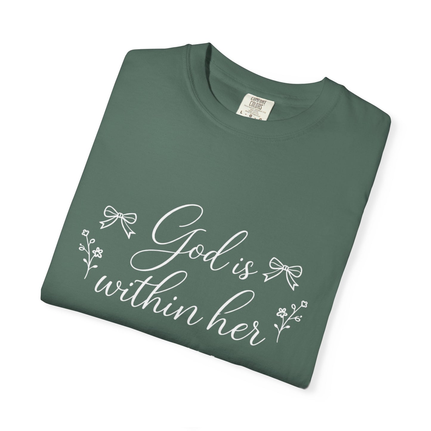 God is Within Her Graphic Tee