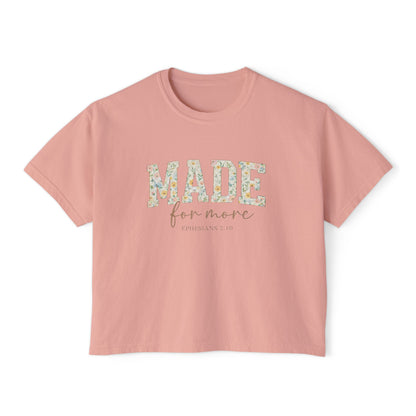 Made For More Floral Boxy Tee — Inspirational Women's Crop T-Shirt