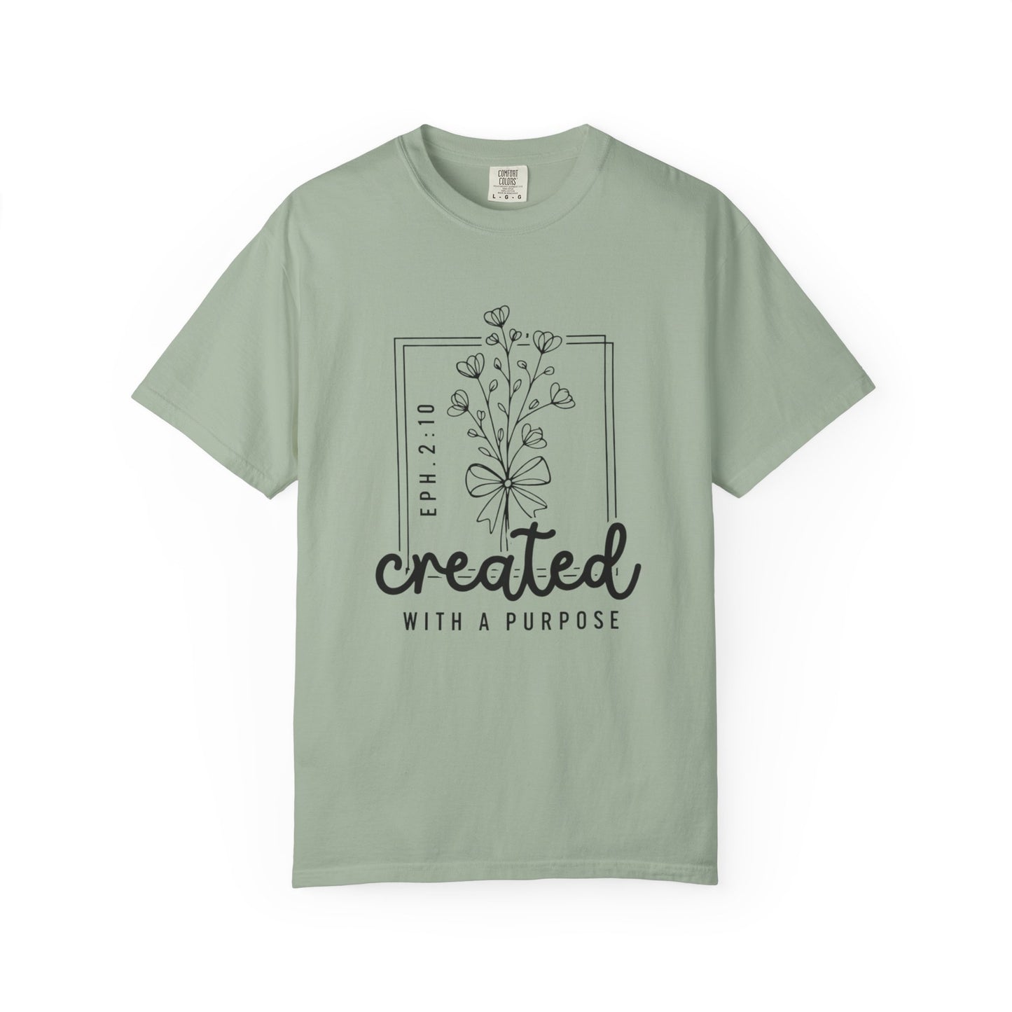 Created With a Purpose Graphic Tee (Eph. 2:10)