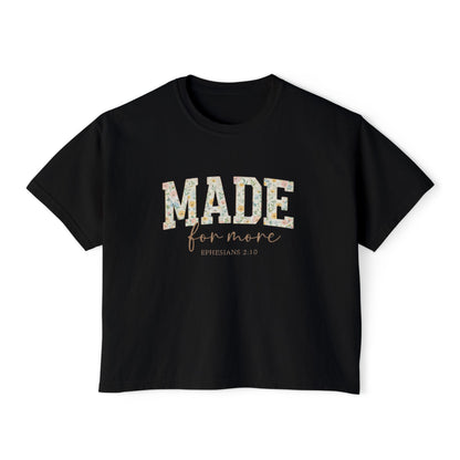Made For More Floral Boxy Tee — Inspirational Women's Crop T-Shirt