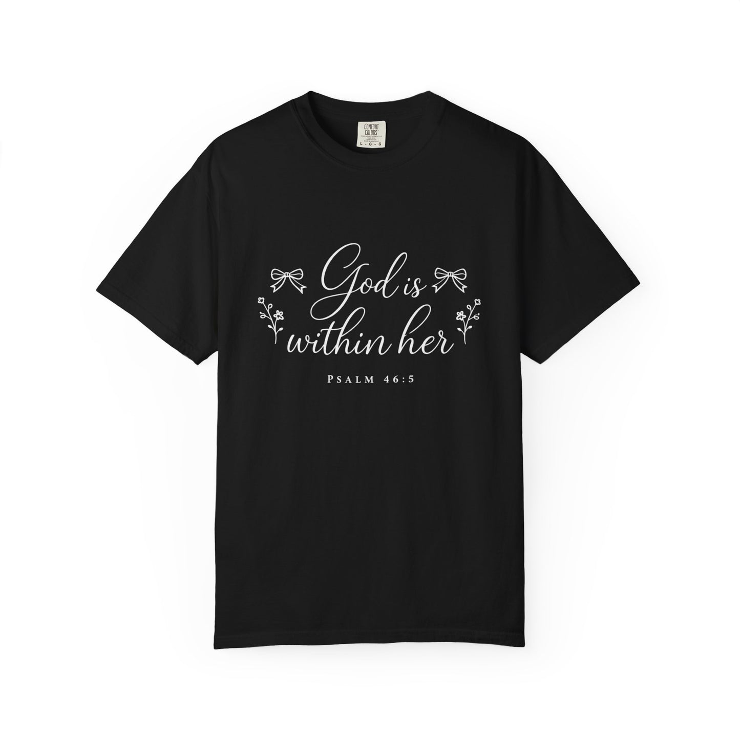 God is Within Her Graphic Tee